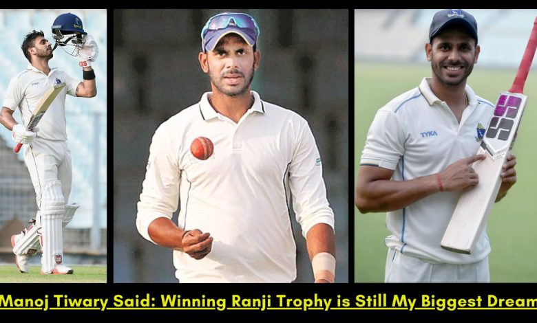 Manoj Tiwary Ranji Trophy