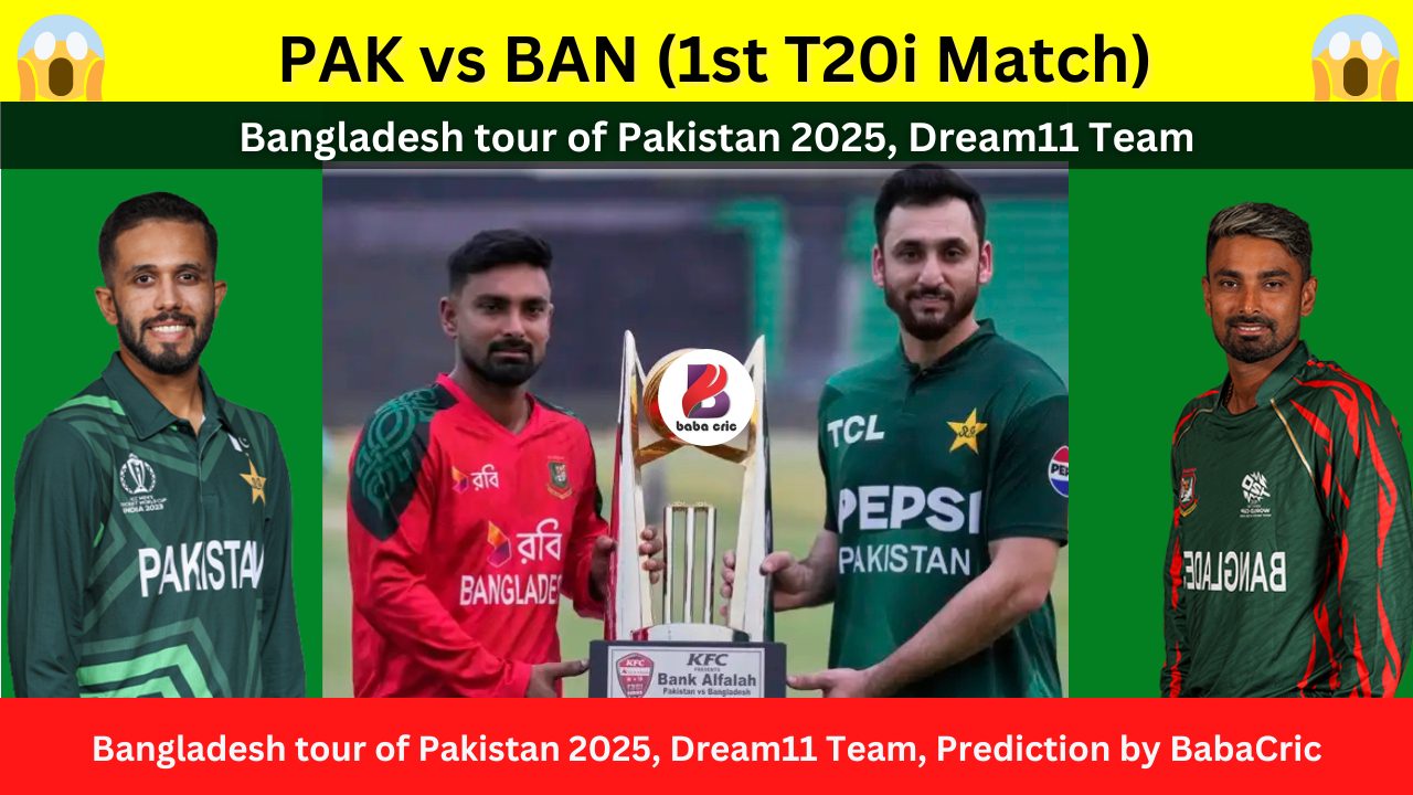 PAK vs BAN Dream11 Prediction Today with Playing XI, Pitch Report, Player Stats & Overall Stats